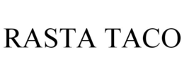 RASTA TACO trademark