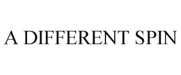 A DIFFERENT SPIN trademark