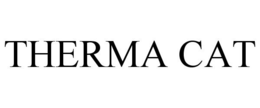THERMA CAT trademark