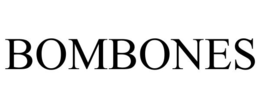 BOMBONES trademark