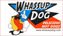 WHASSUP DOG, DELICIOUS HOT DOGS WWW.WHASSUPDOG.COM trademark