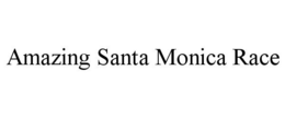 AMAZING SANTA MONICA RACE trademark