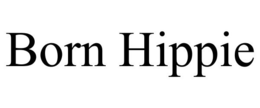 BORN HIPPIE trademark