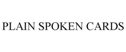 PLAIN SPOKEN CARDS trademark