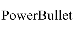 POWERBULLET trademark