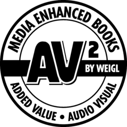 MEDIA ENHANCED BOOKS AV2 BY WEIGL ADDED VALUE AUDIO VISUAL trademark