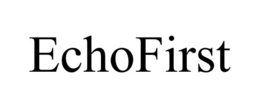 ECHOFIRST trademark