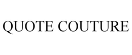QUOTE COUTURE trademark