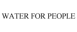 WATER FOR PEOPLE trademark