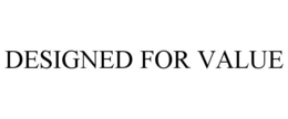 DESIGNED FOR VALUE trademark