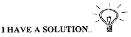 I HAVE A SOLUTION trademark