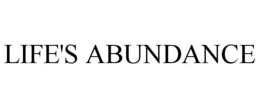 LIFE'S ABUNDANCE trademark