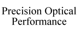 PRECISION OPTICAL PERFORMANCE trademark