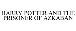 HARRY POTTER AND THE PRISONER OF AZKABAN trademark