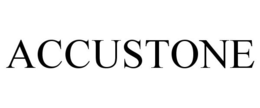 ACCUSTONE trademark