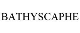 BATHYSCAPHE trademark