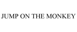 JUMP ON THE MONKEY trademark