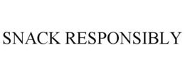 SNACK RESPONSIBLY trademark