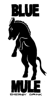 BLUE MULE ENERGY DRINK trademark