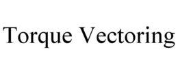 TORQUE VECTORING trademark