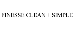 FINESSE CLEAN + SIMPLE trademark