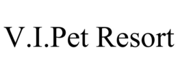 V.I.PET RESORT trademark