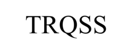 TRQSS trademark