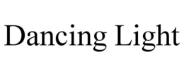 DANCING LIGHT trademark