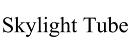 SKYLIGHT TUBE trademark