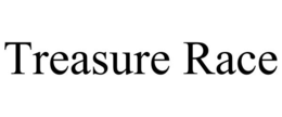TREASURE RACE trademark