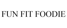 FUN FIT FOODIE trademark