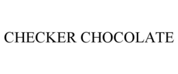 CHECKER CHOCOLATE trademark