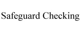 SAFEGUARD CHECKING trademark
