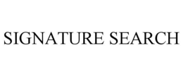 SIGNATURE SEARCH trademark