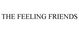 THE FEELING FRIENDS trademark