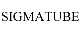 SIGMATUBE trademark