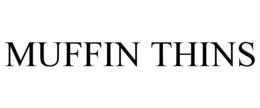 MUFFIN THINS trademark