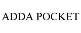 ADDA POCKET trademark