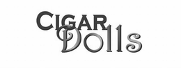 CIGAR DOLLS trademark