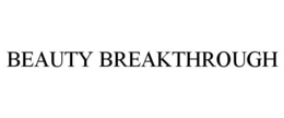 BEAUTY BREAKTHROUGH trademark