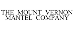 THE MOUNT VERNON MANTEL COMPANY trademark
