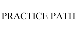 PRACTICE PATH trademark