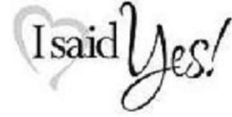 I SAID YES! trademark