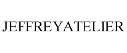 JEFFREYATELIER trademark