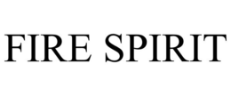 FIRE SPIRIT trademark