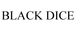 BLACK DICE trademark