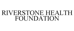 RIVERSTONE HEALTH FOUNDATION trademark