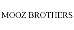 MOOZ BROTHERS trademark