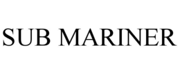 SUB MARINER trademark