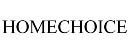 HOMECHOICE trademark